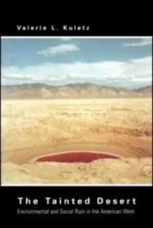 Image of The tainted desert by Valerie L. Kuletz