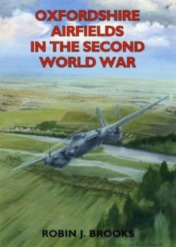 Image of Oxfordshire Airfields in the Second World War Paperback
