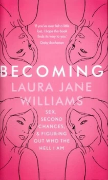 Image of Becoming by Laura Jane Williams Hardback