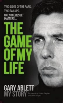 Image of The Game of My Life by Gary Ablett Hardback