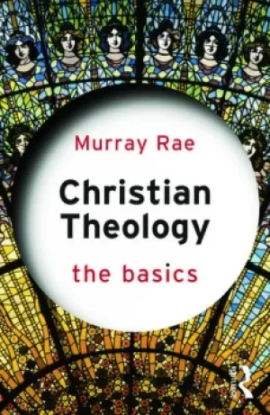 Image of Christian Theology: The Basics
