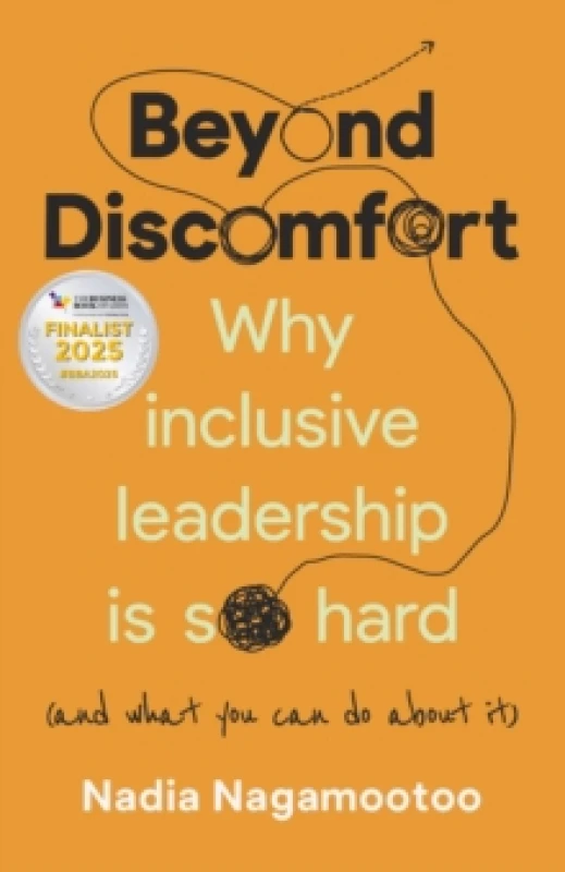 Image of Beyond Discomfort : Why inclusive leadership is so hard (and what you can do about it) Paperback / softback