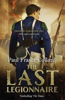 Image of The Last Legionnaire by Paul Fraser Collard (Hardback, 2016)