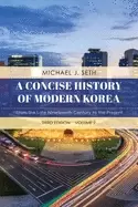 Image of concise history of modern korea from the late nineteenth century to the pre