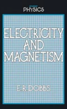 Image of Electricity and Magnetism by E. R. Dobbs Book