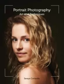 Image of Portrait Photography : Art and Techniques