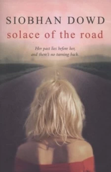 Image of Solace of the Road by Siobhan Dowd Hardback