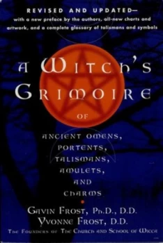 Image of A Witchs Grimoire of Ancient Omens Portents Talismans Amulets and Charms by Gavin Frost Book