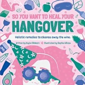 Image of Holistic Remedies to Heal Your Hangover Book