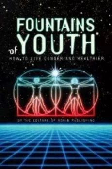 Image of Fountains of Youth by Editors of Ronin Publishing Book