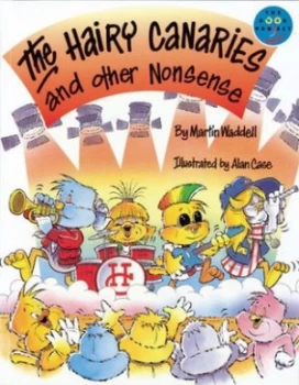 Image of The Hairy Canaries and Other Nonsense by Martin Waddell Paperback