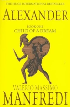 Image of Child of a Dream by Valerio Massimo Manfredi Book