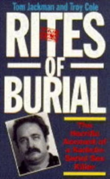 Image of Rites of Burial by Tom Jackman and Troy Cole Paperback