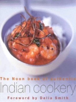 Image of The Noon Book of Authentic Indian Cookery by G. K Noon Hardback
