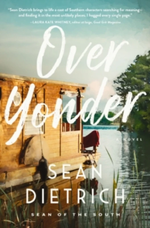Image of Over Yonder : A Novel by Sean of the South Paperback / softback