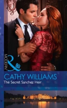 Image of The Secret Sanchez Heir by Cathy Williams Book