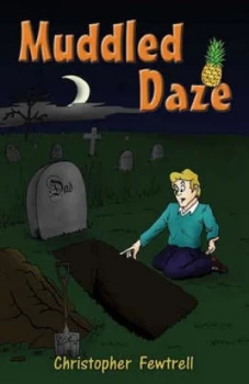 Image of Muddled Daze by Christopher Fewtrell Paperback