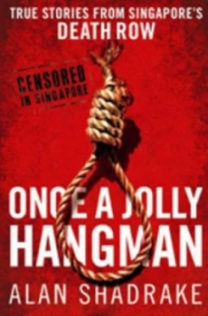 Image of Once a Jolly Hangman by Alan Shadrake Book