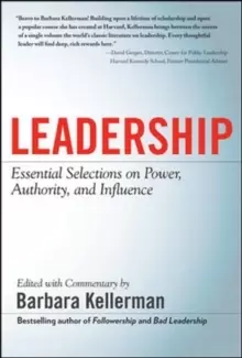Image of LEADERSHIP: Essential Selections on Power, Authority, and Influence