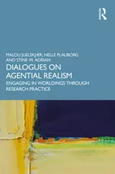Image of Dialogues on Agential RealismEngaging in Worldings through Research Practice
