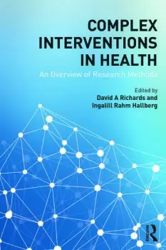 Image of Complex Interventions in HealthAn overview of research methods