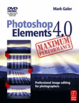 Image of Photoshop Elements 4.0 Maximum Performance by Mark Galer Book