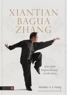 Image of Xiantian Bagua Zhang : Gao Style Bagua Zhang - Circle Form