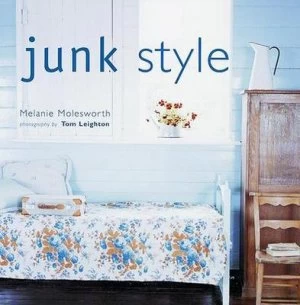 Image of Junk Style by Melanie Molesworth and Tom Leighton Paperback