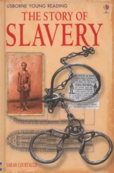 Image of The Story of Slavery by Sarah Courtauld Hardback