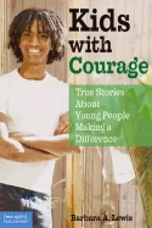 Image of kids with courage true stories about young people making a difference