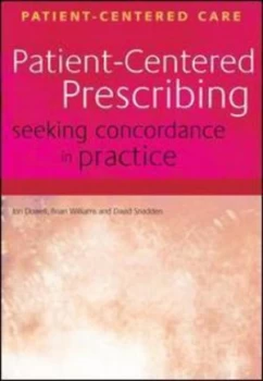 Image of Patient-Centered Prescribing by Jon Dowell Paperback