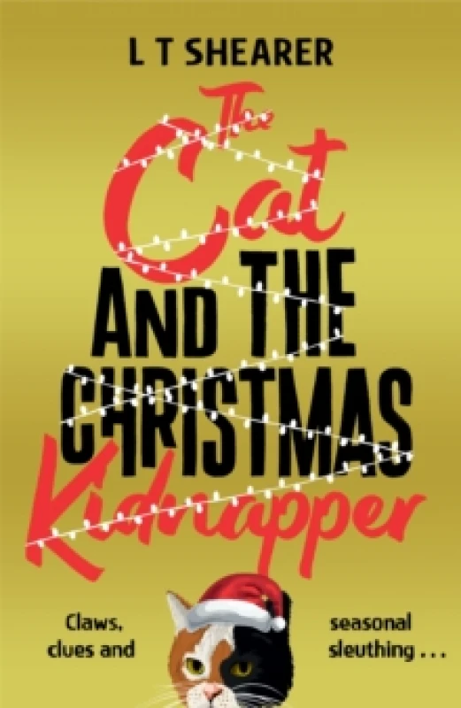 Image of The Cat and the Christmas Kidnapper Hardback