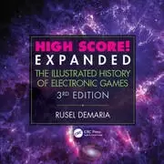 Image of High Score Expanded The Illustrated History of Electronic Games 3rd Edition