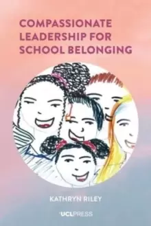 Image of Compassionate Leadership for School Belonging