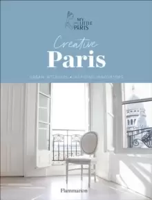 Image of Creative Paris : Urban Interiors, Inspiring Innovators