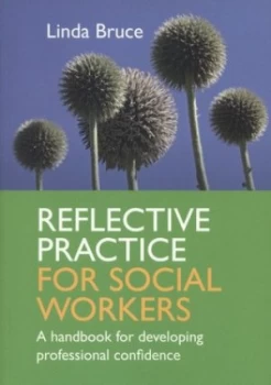 Image of Reflective Practice for Social Workers by Linda Bruce Book
