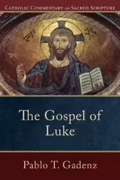 Image of The Gospel of Luke by Pablo T. Gadenz