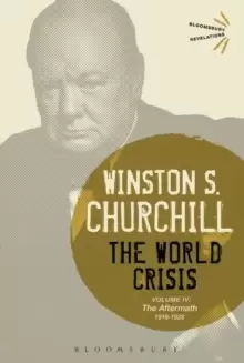 Image of The World Crisis Volume IV : 1918-1928: The Aftermath