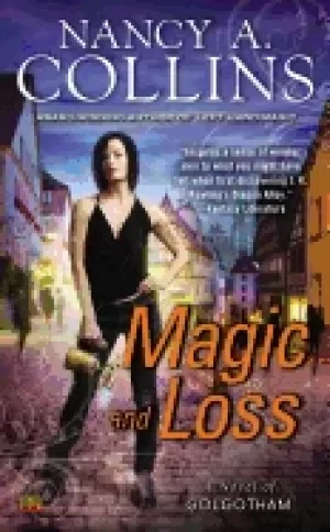 Image of magic and loss a novel of golgotham