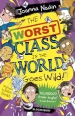 Image of The Worst Class in the World Goes Wild!