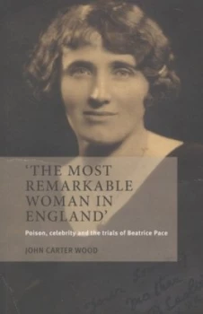 Image of the Most Remarkable Woman in England by John Carter Wood Paperback
