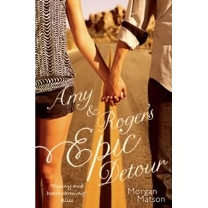 Image of Amy & Roger's Epic Detour by Morgan Matson (Paperback, 2014)