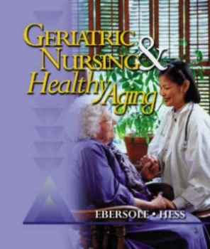 Image of Geriatric Nursing and Healthy Aging by Priscilla Ebersole Paperback