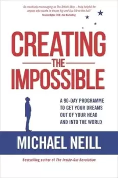 Image of Creating the impossible by Michael Neill