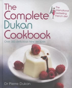 Image of The Complete Dukan Cookbook by Dr Pierre Dukan Hardback