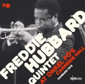 Image of At Onkel Pos Carnegie Hall Hamburg 1979 by Freddie Hubbard Quintet CD Album