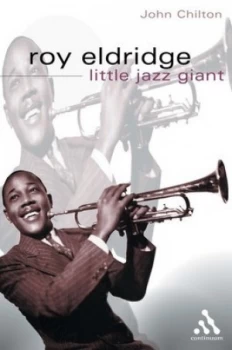 Image of Roy Eldridge by John Chilton Paperback