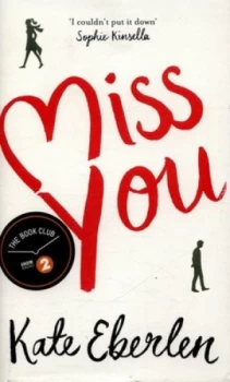 Image of Miss You by Kate Eberlen Hardback