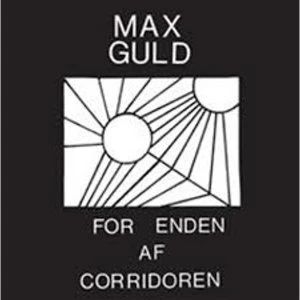 Image of Max Guld - For Enden Af Corridoren Vinyl