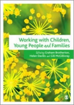 Image of Working with Children Young People and Families by Graham Brotherton Book